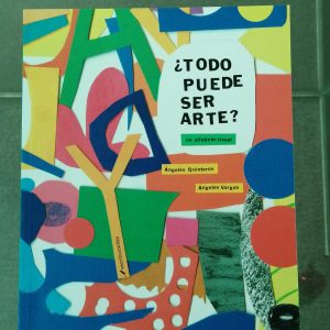 Todo puede ser arte